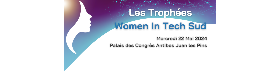 Bannière Les Trophées Women in Tech Sud